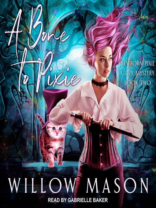 Title details for A Bone to Pixie by Willow Mason - Available